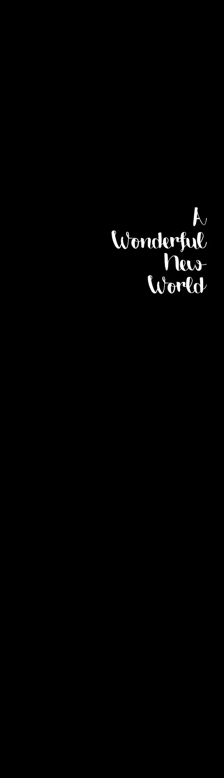 A Wonderful New World Chapter 2 Page 99