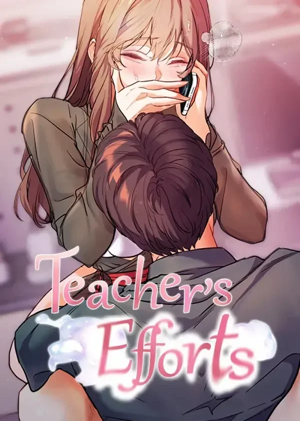 The Teachers’ Efforts