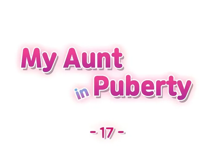 My Aunt in Puberty Chapter 17 Page 4