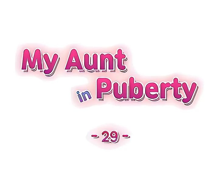 My Aunt in Puberty Chapter 29 Page 4