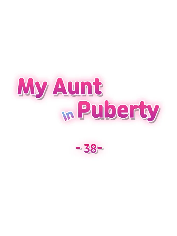 My Aunt in Puberty Chapter 38 Page 7
