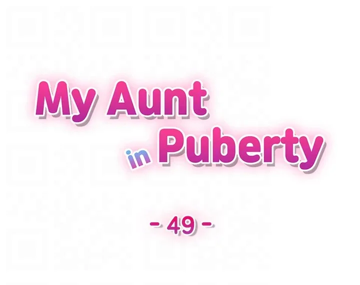 My Aunt in Puberty Chapter 49 Page 11