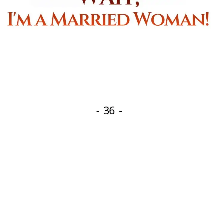 Wait Im A Married Woman Chapter 36 Page 16